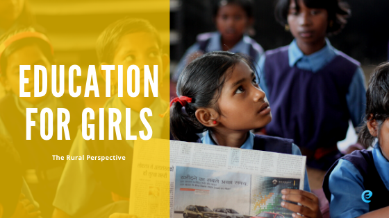 Education for Girls: The Rural Perspective