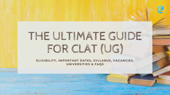 Ultimate Guide For CLAT (UG)